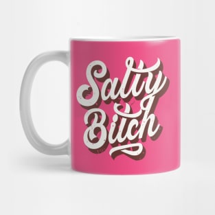 Salty Bitch // Vintage Typography Design Mug